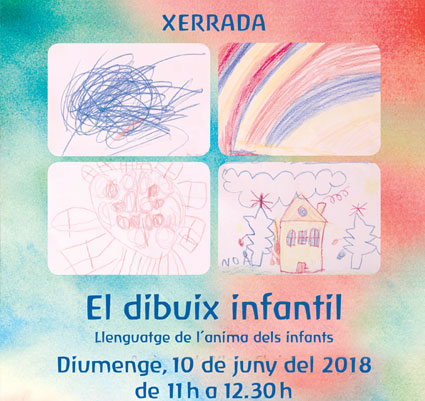 Xerrada “El dibuix infantil”. diumengue 10 de Juny de 2018